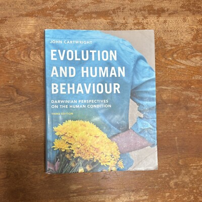 Evolution and Human Behaviour: Darwinian Perspectives on the Human Condition...