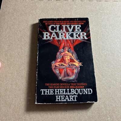 The Hellbound Heart By Clive Barker 1991 1st print Horror Novel Hellraiser