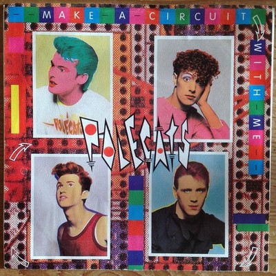 Polecats - Make A Circuit With Me (7", Single) Rockabilly