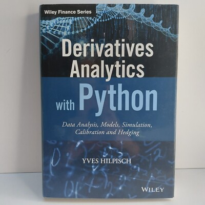 Derivatives Analytics With Python Yves Hilpisch Hardcover 2015 Very Good Cond