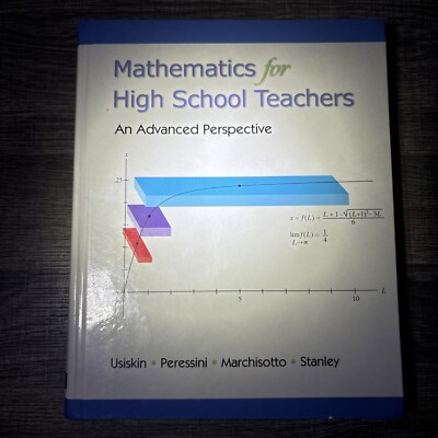 Mathematics for High School Teachers : An Advanced Perspective Pa