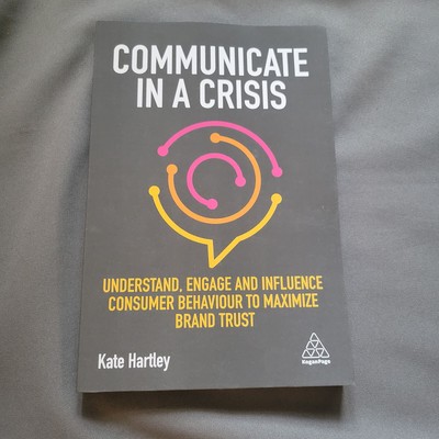 Communicate in a Crisis : Understand, Engage and Influence Consumer Behaviour