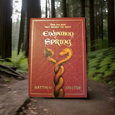 Endymion Spring by Matthew Skelton 2006 HCDJ 1st Amer Edition, 1st Printing