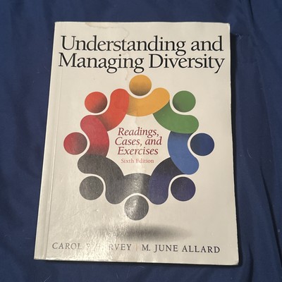 Understanding and Managing Diversity : Readings, Cases, and Exercises by M. June