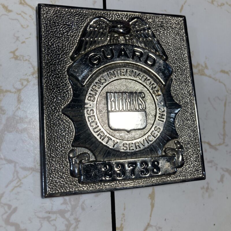 Vintage BURNS INTERNATIONAL SECURITY SERVICES INC Security Badge