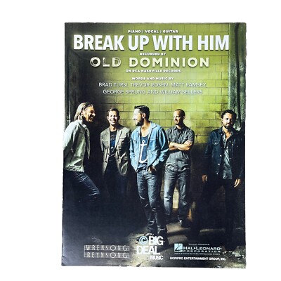 Break Up With Him Sheet Music Piano Vocal Guitar Old Dominion New Hal Leonard