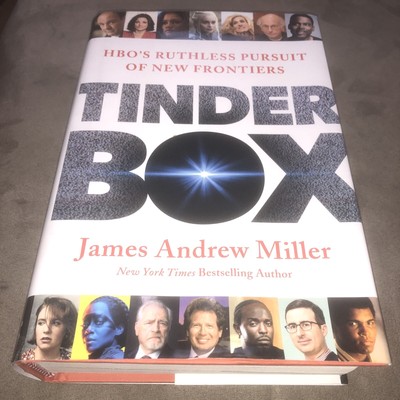 Tinderbox : HBO's Ruthless Pursuit of New Frontiers by James Andrew Miller...