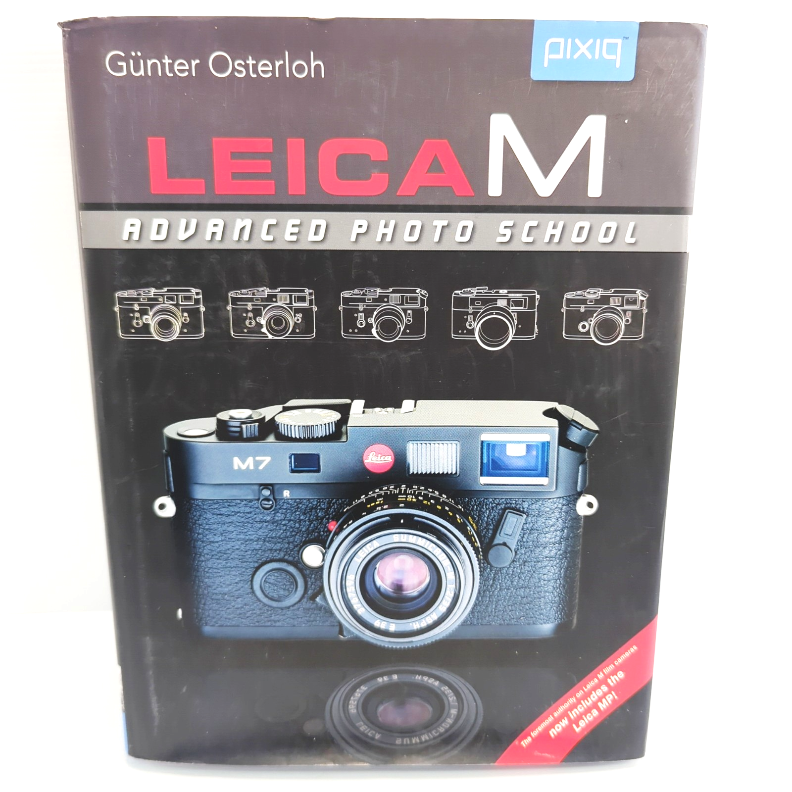 Leica M : Advanced Photo School, 2nd Edition by Günter Osterloh