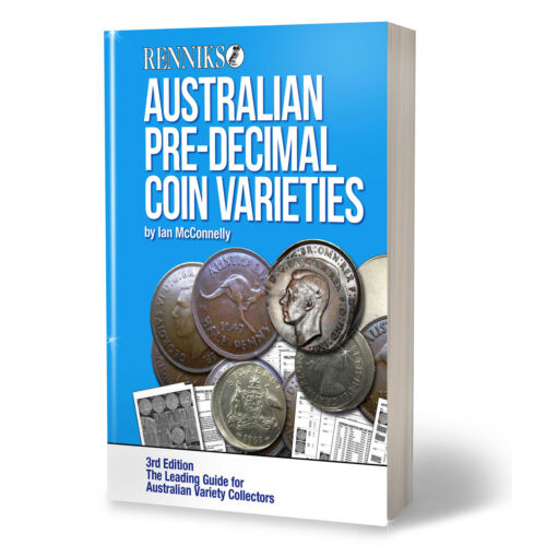 Renniks Australian Pre Decimal Coin Varieties 3rd Edition - NEW EDITION