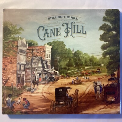Still on the Hill [Digipak] by Cane Hill (CD, 2018) Folk, Dulcimer, Jawbone -NEW