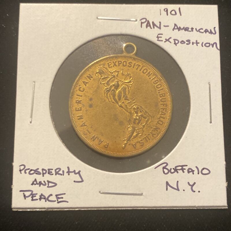 1901 Pan American Exposition Buffalo NY Prosperity and Peace Medal