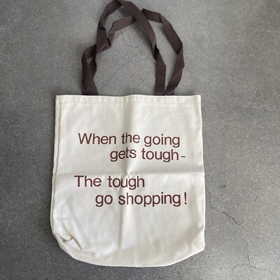 When the going gets tough tough go shopping canvas reusable tote bag