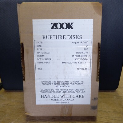 Zook 2'' Rupture Disks Type: RLP RUPTURE PRESURE : 10 PSIG 72 °F