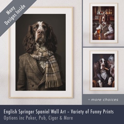 English Springer Spaniel Wall Art – Funny Dog Prints | Poker, Pub, Portraits