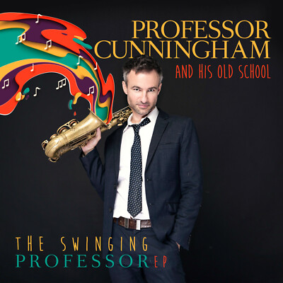 CD Professor Cunningham & His Old School  The Swinging Professor