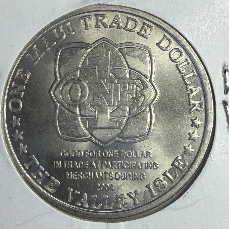 Hawaii Maui Lahaina Noka Oi 2004 Trade Dollar White Metal The