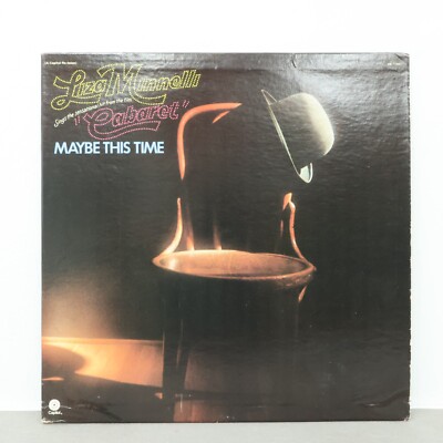 Liza Minnelli Maybe This Time from Cabaret Capitol Records SM-11080 Vinyl Record