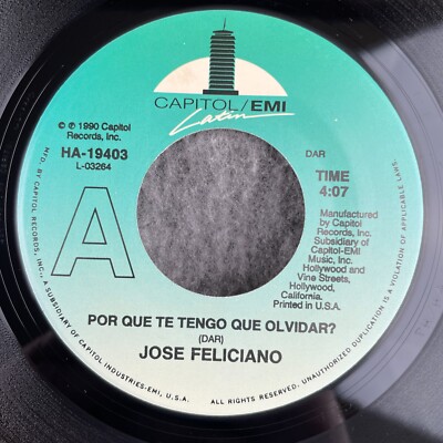 JOSE FELICIANO Por Que Te Tengo Que Olvidar? 45 Capitol/EMI Latin HA-19403