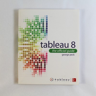 Tableau 8 The Official Guide Paperback George Peck McGraw Hill Education Book