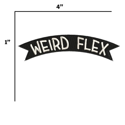 Weird Flex Embroidered Patch Iron / Sew-On Decorative Gear Applique