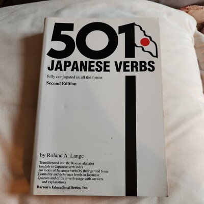 501 Japanese Verbs, Fully Conjugated in All the Forms (501 Verbs Series)