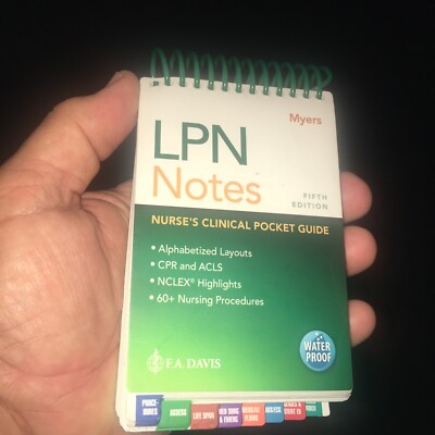 LPN Notes : Nurse's Clinical Pocket Guide by Ehren Myers (2019, Spiral)