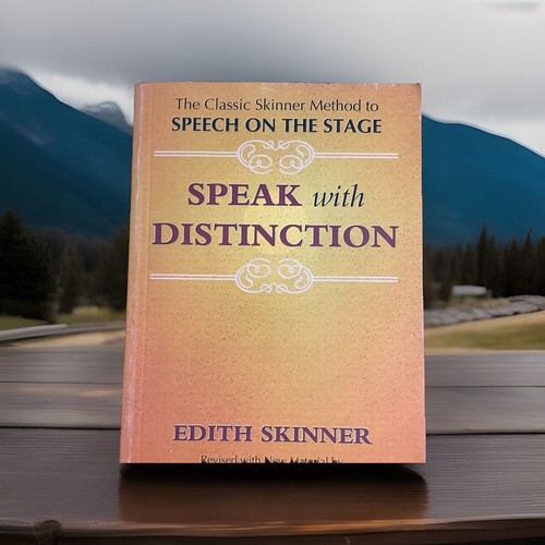 Speak With Distinction (Textbook) by Skinner (Paperback