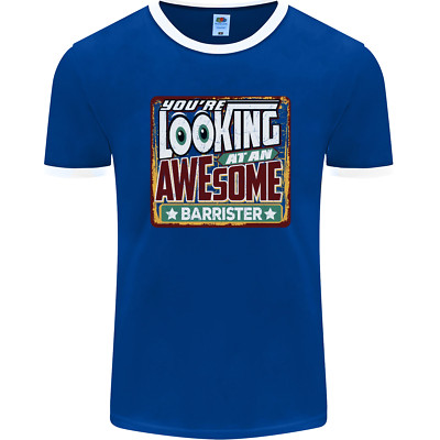 Youre Looking at an Awesome Barrister Mens Ringer T-Shirt FotL