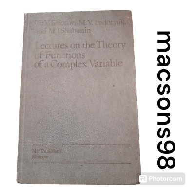 Lectures on the Theory of Functions of a Complex Variable Sidorov Mir Publishers