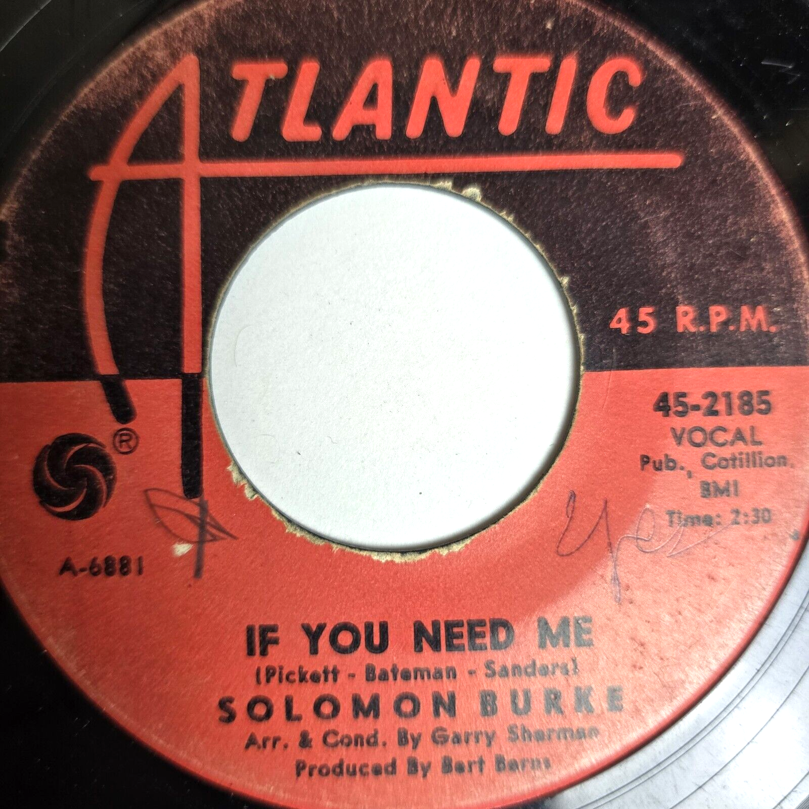 7” Solomon Burke If You Need Me / You Can Make It If You Try JET1270 ATLANTIC /00080 If You Need Me