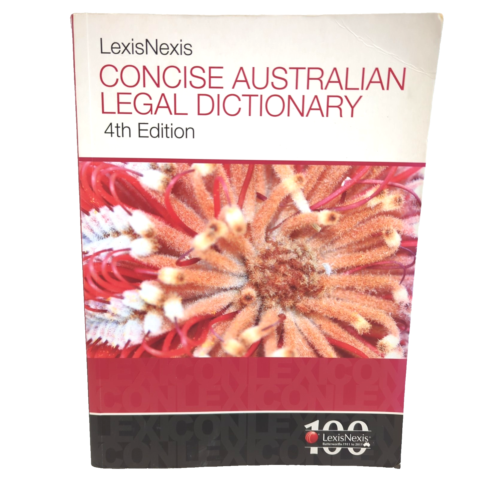 LexisNexis Concise Australian Legal Dictionary 4th Edition by Peter Butt, David Hamer
