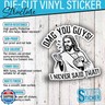 (3Pcs) OMG You Guys That's Not What I Said Jesus Sticker Waterproof Die-Cut Vinyl Sticker for Laptop Water Bottle Phone Car Decal Gifts for Her Him 2 Inches