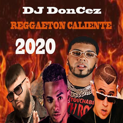 DJ DonCez - Reggaeton Caliente 2020
