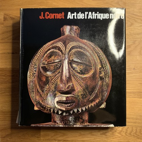 Art de l'Afrique Noire, au Pays du Fleuve Zaïre - Cornet Art de l'Afrique Noire, au Pays du Fleuve Zaïre - Cornet