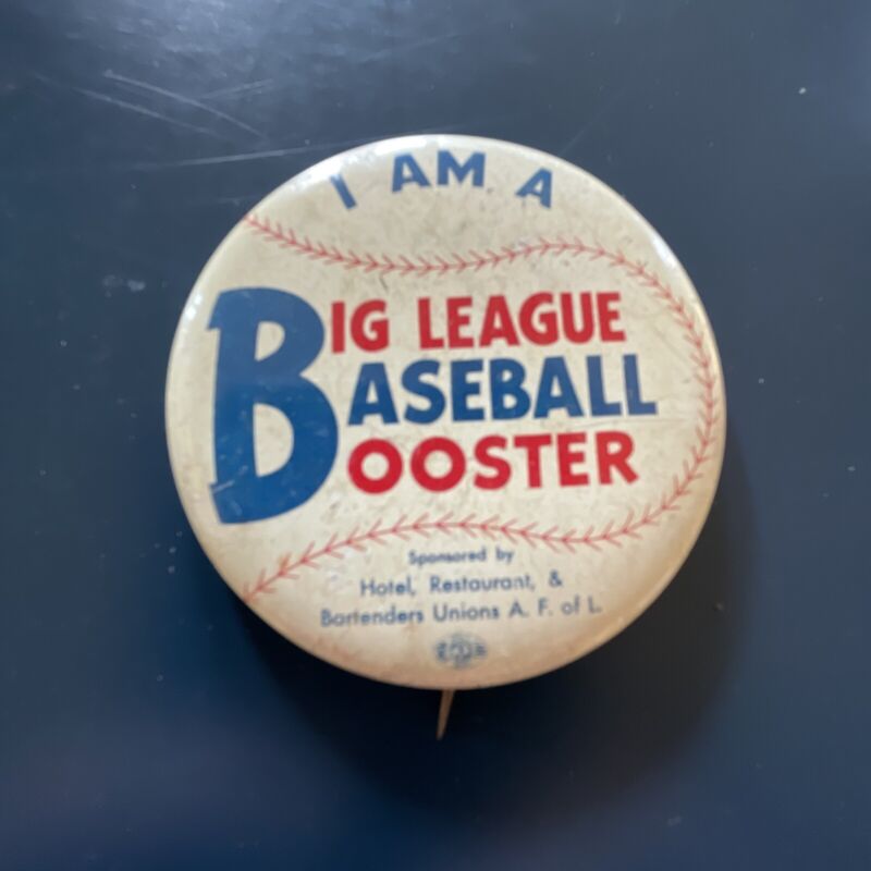 Vintage Big League Baseball Booster Bartenders Union Button Pin Pinback
