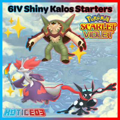  Shiny Gen 6 Kalos Starters 6IV  Pokemon Scarlet & Violet   Fast Trade 