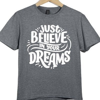 Believe In Your Dreams T Shirt Inspirational Motivation Quote Positive Graphic