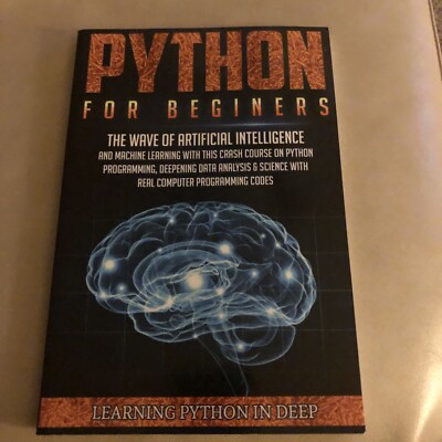 Python for Beginners - Learning Python in Deep (Paperback)