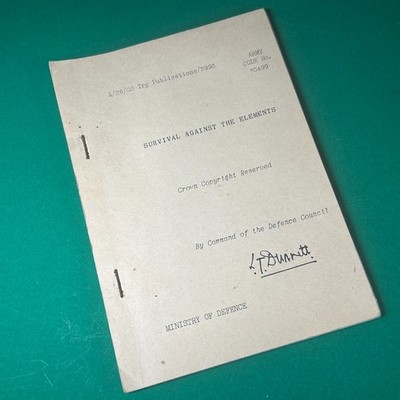 Ministry of Defence Survival Against the Elements Army Manual A.P. & C.G.S.