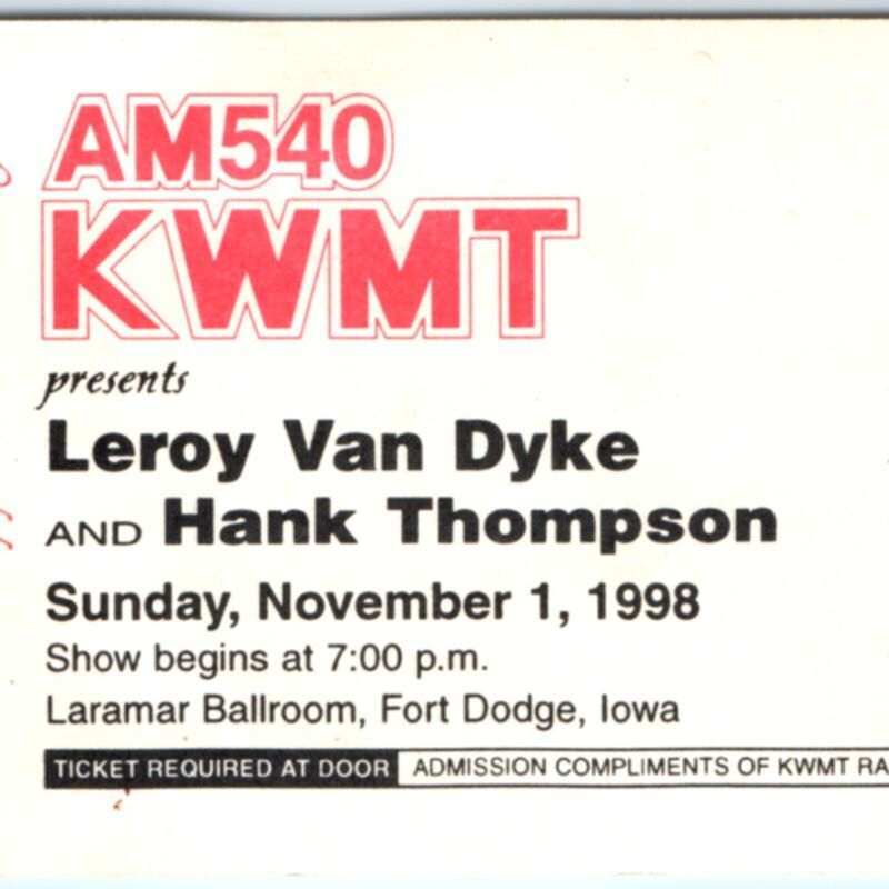 1998 Fort Dodge, IA Leroy Van Dyke & Hank Thompson Concert Ticket KWMT C43