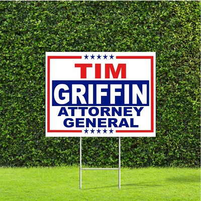 Tim Griffin Arkansas Attorney General Race Red White & Blue Yard Sign w H Stake