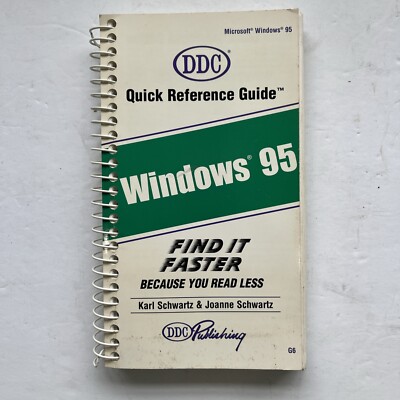 Quick Reference Guide: Microsoft Windows 95