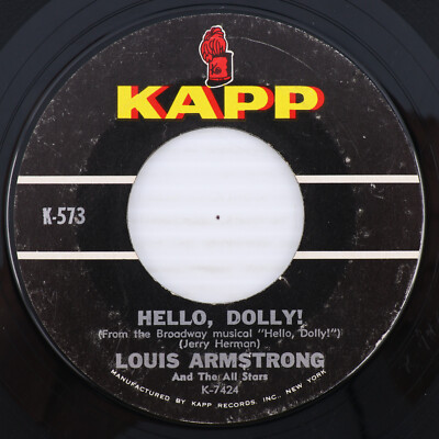 Louis Armstrong   Hello, Dolly/A Lot Of Livin' To Do - 1964 45 rpm Record K-573
