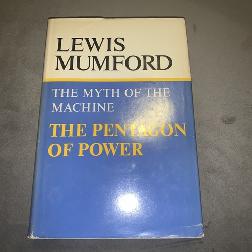 The Myth of The Machine The Pentagon of Power by Lewis