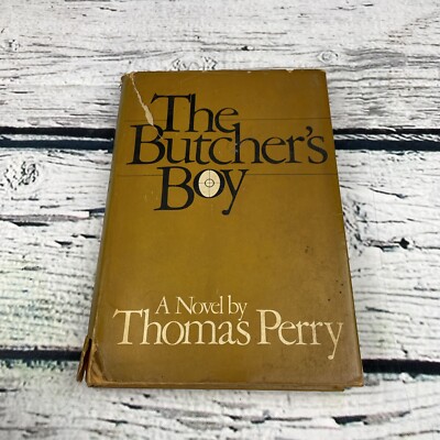 The Butchers Boy A Novel By Thomas Perry Hardcover 1982 FAIR CONDITION