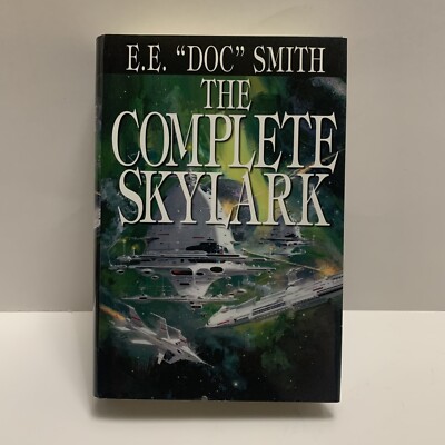 The Complete Skylark By E. E.  Doc  Smith 3 in 1 SFBC 2003
