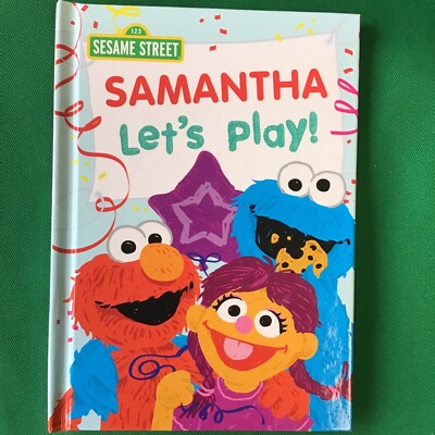 SAMANTHA Personalized Name HC Book 123 Sesame Street Lets Play Put Me In Story