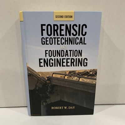 Forensic Geotechnical And Foundation Engineering, Second Edition
