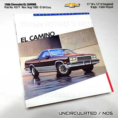 UNCIRCULATED 1986 Chevrolet El Camino 8 pg Brochure 11'' x 12'' #4577 Rev Aug 1985