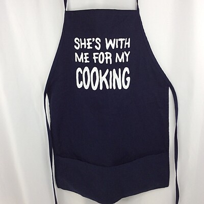 She's With Me For My Cooking Husband Boyfriend Apron Cooking Chef Baking Gift